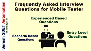 Frequently Asked Mobile Testing Interview Questions | Entry Level | Scenario & Experienced Question