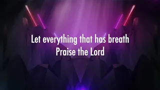 Let Everything (Praise the Lord) - Pat Barrett (Lyrics + Scripture)