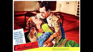 Christmas Eve 1947 Starring George Raft, George Brent, Randolph Scott, and Ann Harding.