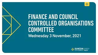 Finance and Council Controlled Organisations Committee - 3 November 2021