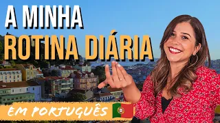European Portuguese | My Daily Routine! [Portuguese with English Subtitles]