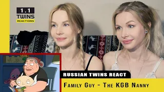 Twins' react on Family Guy - The KGB Nanny