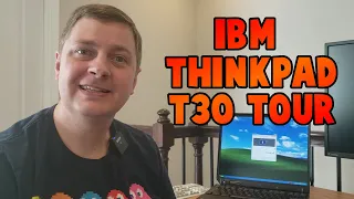 RetroTour: Let's Explore: IBM Thinkpad T30 Pentium 4M Laptop!