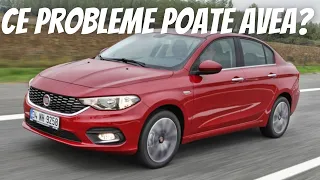 Ce probleme poate avea  Fiat Tipo (2015-2022)- Bate Logan!💪