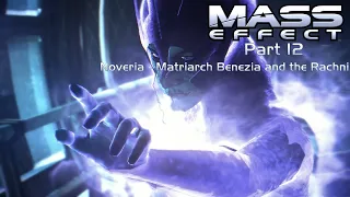 Mass Effect - Part 12 - Noveria - Matriarch Benezia and the Rachni