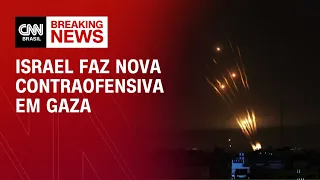 Israel faz nova contraofensiva em Gaza | AGORA CNN
