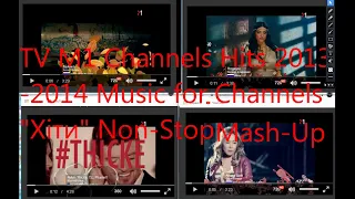 TV M1 Channels Hits 2013-2014 Music for Channels "Хіти" Non-Stop Mash-Up