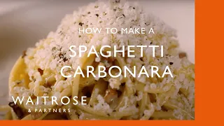 How To Make Spaghetti Carbonara | Cookery School | Waitrose