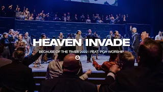 Heaven Invade | BOTT 2022 | POA Worship