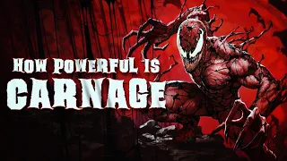 How Powerful Is Carnage?