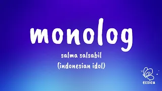 salma salsabil - monolog (lirik) | monolog salma indonesian idol 2023