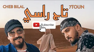 7 TOUN ft  Cheb Bilal - Taj Rasi Music Video Remix