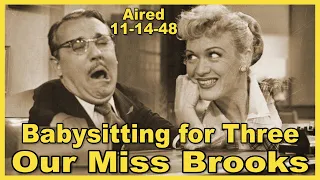 Our Miss Brooks - Eve Arden - Babysitting for Three - Ep 15 - Aired 11-14-48 - Radio's Golden Years