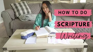 How to Do Daily Scripture Writing - Beginners Guide and Tips to Start Scripture Writing Journal