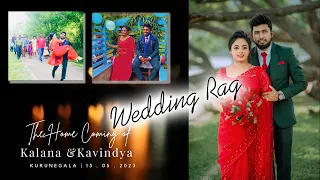 Wedding Rag | වෙඩින්ග් එකේදි දුන්න නියම රැග් එක - Kalana | Kavindya 2023.05.13