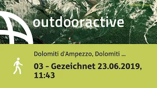 Wanderung in Dolomiti d'Ampezzo, Dolomiti Bellunesi: 03 - Gezeichnet 23.06.2019, 11:43