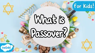 What is Passover? | Jewish Festivals | RE