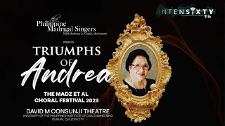 TRIUMPHS OF ANDREA: Madz Et Al Choral Festival 2023 | SING, PHILIPPINES, SING (Tutti Performance)