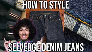 HOW TO STYLE RAW SELVEDGE DENIM JEANS!