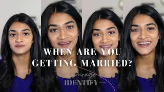 When are you getting married? - Full Episode The Courage to Identify Podcast