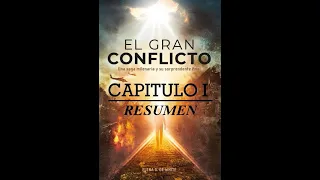 El Gran Conflicto - Elena G. de White (Resumen) con subtitulos, Capítulo I