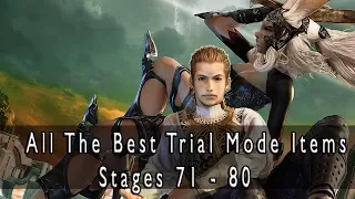 Final Fantasy XII: The Zodiac Age - All The Best Items In Trial Mode Stages 71 - 80