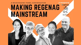 Panel: Making RegenAg Mainstream