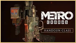 METRO : Exodus - Official Handgun Class SPOTLIGHT Gameplay Trailer 2019 (PC, PS4 & XB1) HD