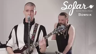 Bownik - Delfina | Sofar Warsaw