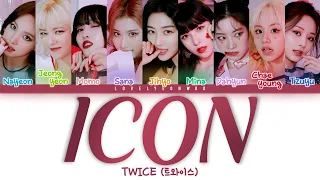 TWICE (트와이스) – ICON Lyrics (Color Coded Eng)