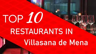 Top 10 best Restaurants in Villasana de Mena, Spain