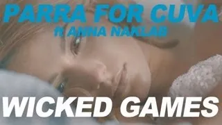 Parra for Cuva Feat. Anna Naklab - Wicked Games (Radio Edit)