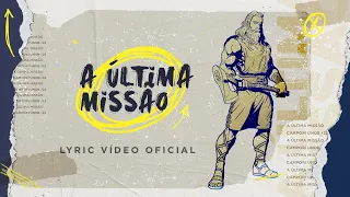 Última Missão - Música oficial II Campori UNoB - Manaus 2022