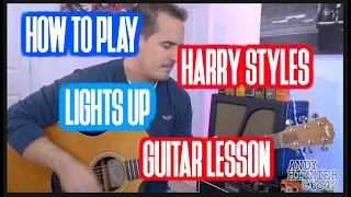 How to play Harry Styles - Lights Up Guitar Lesson Tutorial