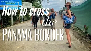 How to Cross the Costa Rica Panama Border