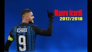 Mauro Icardi - Amazing goals - 2017/2018