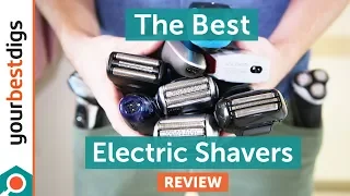 The Best Electric Shavers - Reviewed & Tested