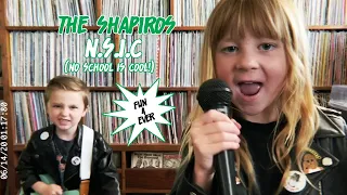 The Shapiros “N.S.I.C (No School is Cool!) Quarantine Family Band