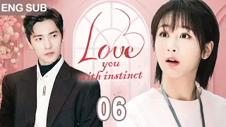 [Eng Sub] Love You With Instinct EP 06💫Talented Designer Achieves Dream and Conquers CEO's heart