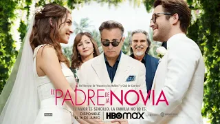 ⬛ EL PADRE DE LA NOVIA | Película - Junio - 2022 | HBO Max ⬛