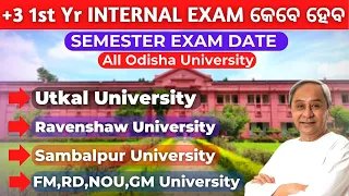 +3 1st Yr Internal & Semester Exam Update || Dhe Odisha 2023 🔥