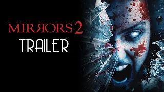 MIRRORS 2 (2010) Trailer Remastered HD