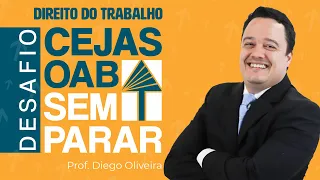 DIREITO DO TRABALHO - Desafio CEJAS OAB Sem Parar!