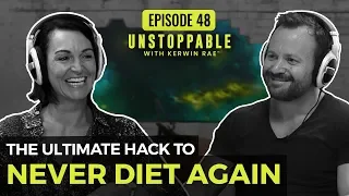 For anyone who’s ever failed a diet | Dr Joanna McMillan | Unstoppable EP47