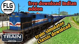 how to download train Simulator classic with install Indian Addon 2024