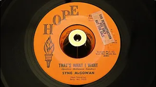 Syng McGowan - That's What I Want - Hope : 551 (45s)