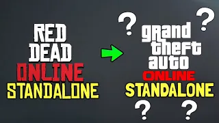 How Red Dead Online's Standalone Will Affect GTA 5 Online's FREE Standalone Version Next Year!