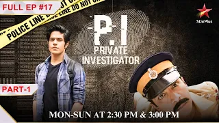 Private Investigator| Episode 17| Part 1