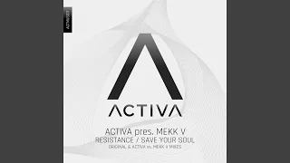 Resistance (Activa vs. Mekk V Mix)