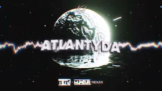 🌖 Kali - Atlantyda (Tetu x Mundur Remix) 2022 🌖